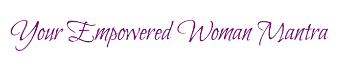 Your Empowered Woman Mantra Banner Violet